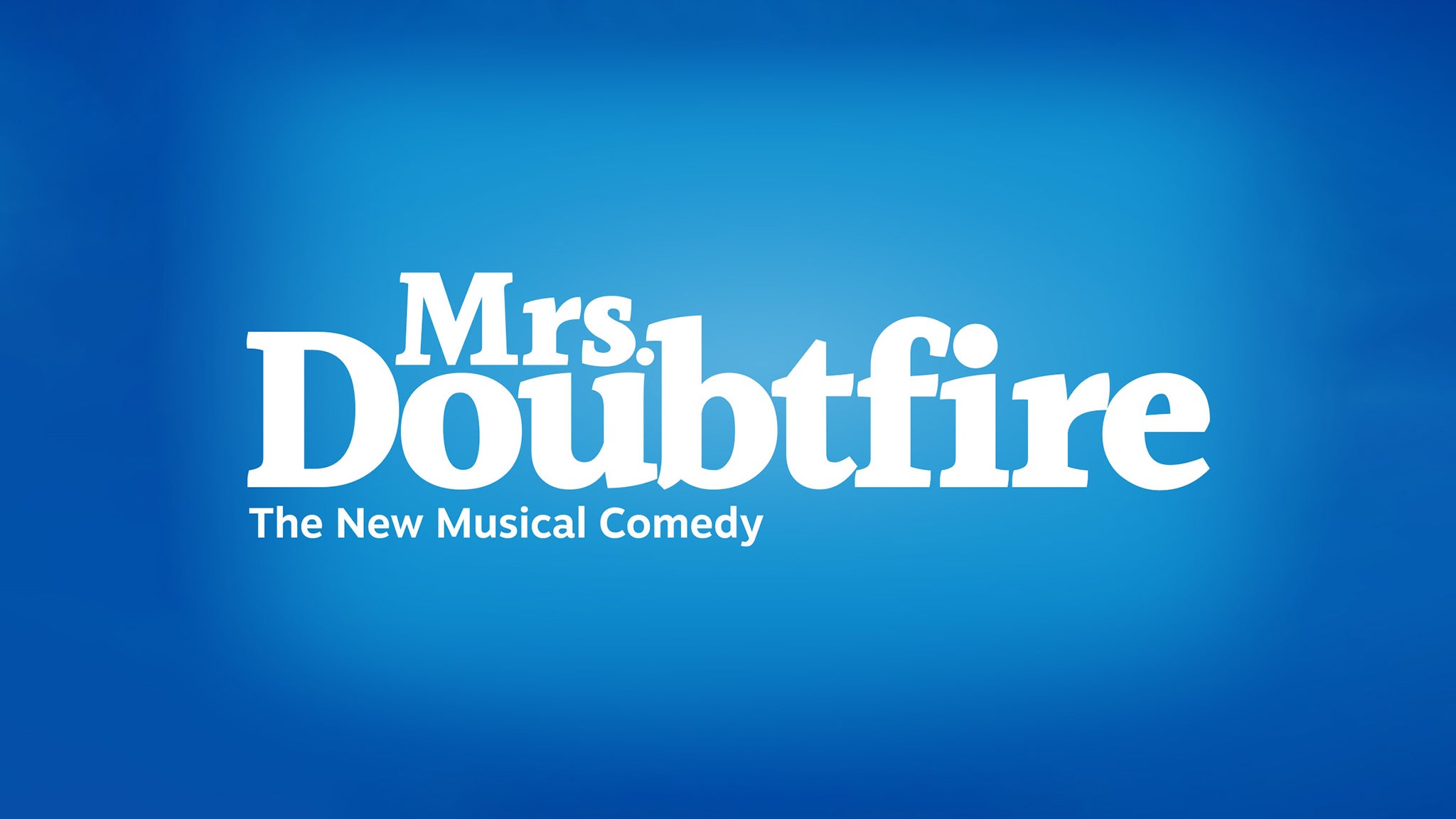 Mrs. Doubtfire - The Musical 2026